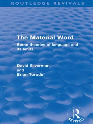 Cover of the book The Material Word (Routledge Revivals) by Élisabeth Rallo Ditche, Pierre Brunel, Michel Maffesoli