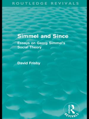 Cover of the book Simmel and Since (Routledge Revivals) by 