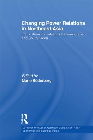 Cover of the book Changing Power Relations in Northeast Asia by Richard P. Smiraglia, Pat Riva, Maja Žumer