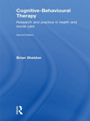Cover of the book Cognitive-Behavioural Therapy by Frances Thomson-Salo, Laura Tognoli Pasquali