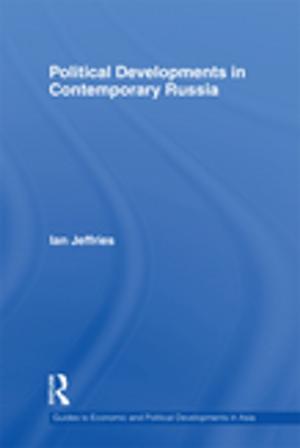 Cover of the book Political Developments in Contemporary Russia by Jennifer L. Jolly