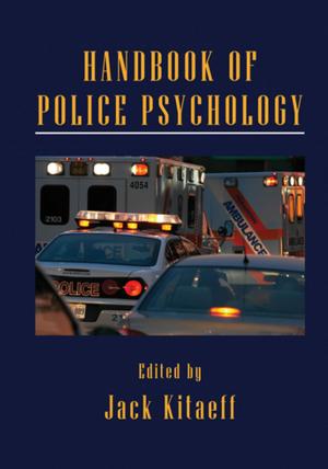 Cover of the book Handbook of Police Psychology by Adi Weidenfeld, Richard Butler, Allan M. Williams