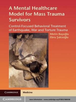 Cover of the book A Mental Healthcare Model for Mass Trauma Survivors by 