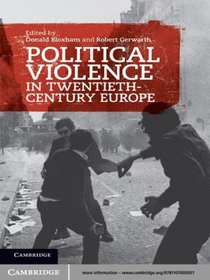 Cover of the book Political Violence in Twentieth-Century Europe by Thomas Oatley