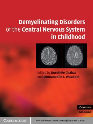 bigCover of the book Demyelinating Disorders of the Central Nervous System in Childhood by 
