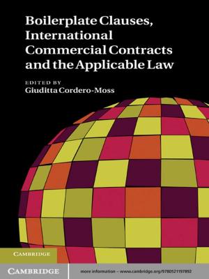 Cover of the book Boilerplate Clauses, International Commercial Contracts and the Applicable Law by Nancy A. Combs