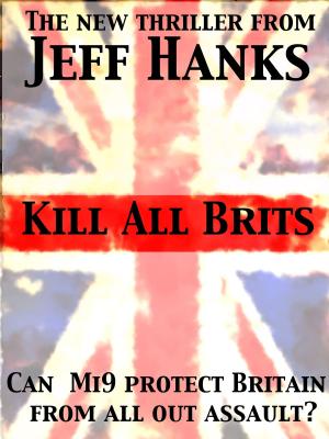 Cover of the book Kill All Brits by Amanda M. Holt