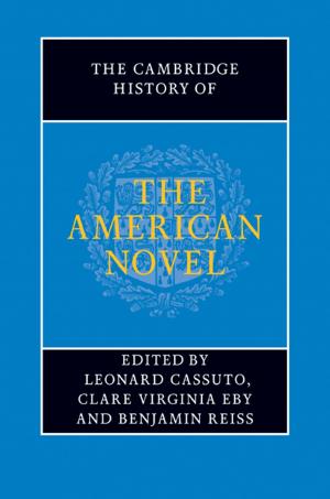 Cover of the book The Cambridge History of the American Novel by E. L. Cussler, G. D. Moggridge