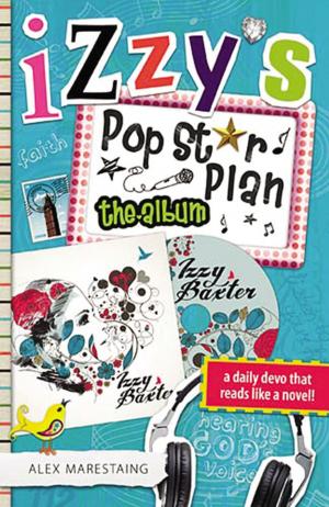 Cover of the book Izzy's Pop Star Plan: The Album by Lonnie Pilgrim