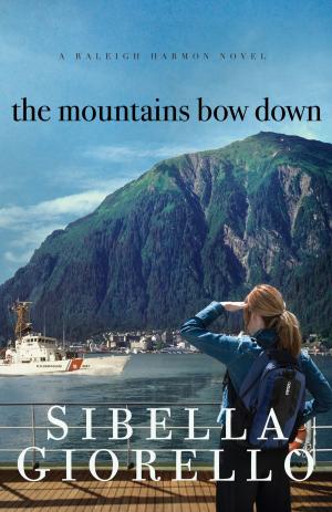Cover of the book The Mountains Bow Down by Susie Shellenberger