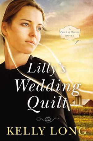 Cover of the book Lilly's Wedding Quilt by Owen Strachan