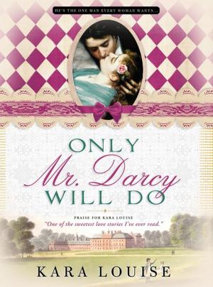 Cover of the book Only Mr. Darcy Will Do by Amanda Usen