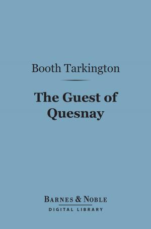 Book cover of The Guest of Quesnay (Barnes & Noble Digital Library)