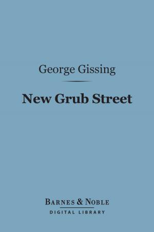 Cover of New Grub Street (Barnes & Noble Digital Library)