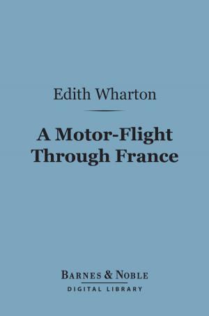 Cover of the book A Motor-Flight Through France (Barnes & Noble Digital Library) by William James
