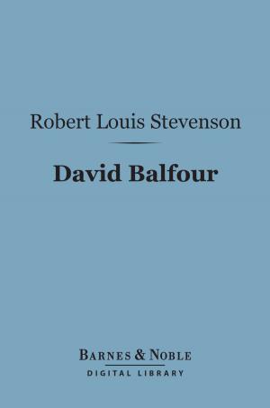 Cover of the book David Balfour (Barnes & Noble Digital Library) by Thomas Love Peacock