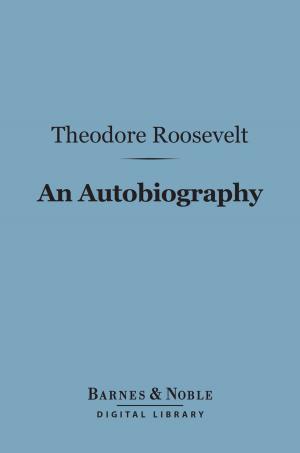 Cover of the book An Autobiography (Barnes & Noble Digital Library) by Ellen Glasgow