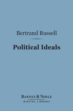 Cover of the book Political Ideals (Barnes & Noble Digital Library) by Joseph  Benson Gilder, Jeannette Leonard Gilder