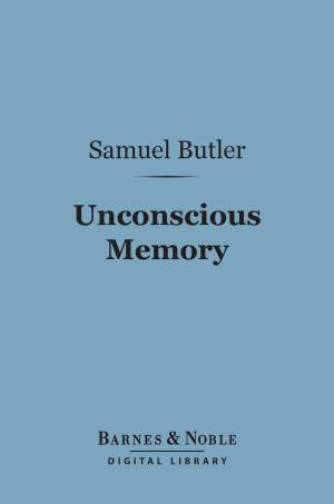 Cover of the book Unconscious Memory (Barnes & Noble Digital Library) by George Meredith