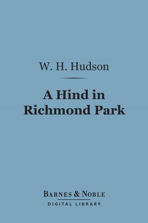 Book cover of A Hind in Richmond Park (Barnes & Noble Digital Library)
