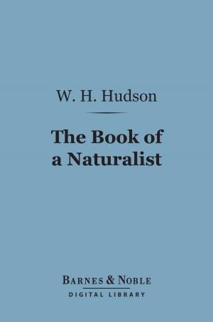 Cover of the book The Book of a Naturalist (Barnes & Noble Digital Library) by James Branch Cabell