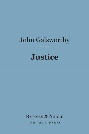 Cover of the book Justice (Barnes & Noble Digital Library) by John Robert Seeley