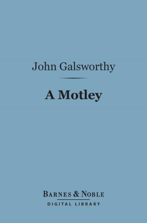bigCover of the book A Motley (Barnes & Noble Digital Library) by 