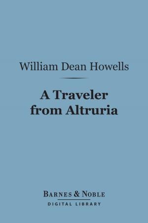 Book cover of A Traveler From Altruria (Barnes & Noble Digital Library)