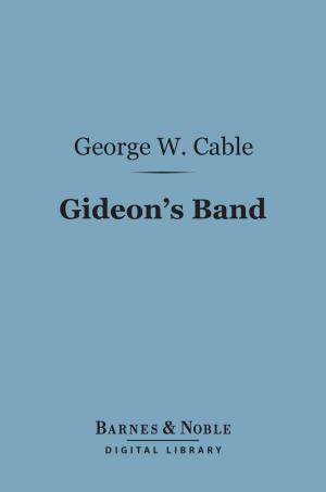 Cover of the book Gideon's Band (Barnes & Noble Digital Library) by Sigmund Freud