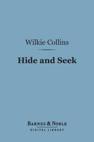 Cover of the book Hide and Seek (Barnes & Noble Digital Library) by Sarah Orne Jewett