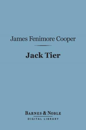 Cover of the book Jack Tier (Barnes & Noble Digital Library) by Izaak Walton, Charles Cotton
