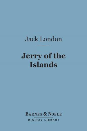 Cover of the book Jerry of the Islands (Barnes & Noble Digital Library) by Alfred North Whitehead