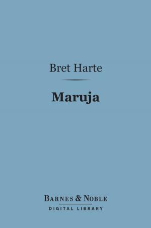 Cover of the book Maruja (Barnes & Noble Digital Library) by Kenneth Grahame