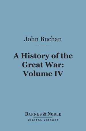 Cover of the book A History of the Great War, Volume 4 (Barnes & Noble Digital Library) by Edgar Allan Poe