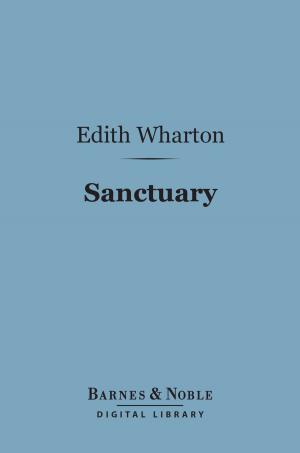 Cover of the book Sanctuary (Barnes & Noble Digital Library) by Edward Cook
