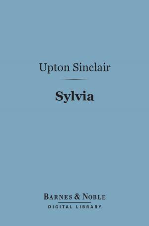Cover of the book Sylvia (Barnes & Noble Digital Library) by Edith Wharton