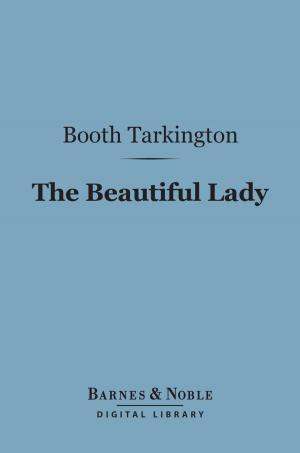 Cover of the book The Beautiful Lady (Barnes & Noble Digital Library) by Friedrich Nietzsche