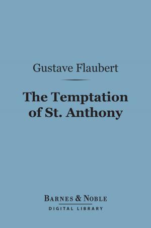 Book cover of The Temptation of St. Anthony (Barnes & Noble Digital Library)