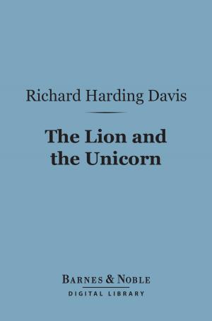 Cover of the book The Lion and the Unicorn (Barnes & Noble Digital Library) by Bertrand Russell