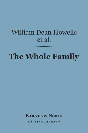 Book cover of The Whole Family (Barnes & Noble Digital Library)