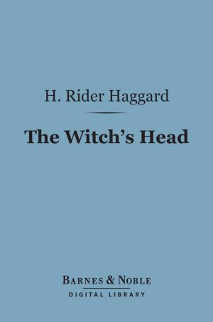 Cover of the book The Witch's Head (Barnes & Noble Digital Library) by William Dean Howells
