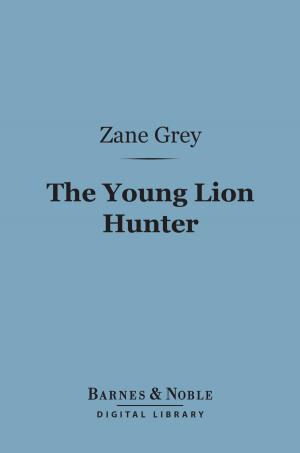 Cover of the book The Young Lion Hunter (Barnes & Noble Digital Library) by Aristotle