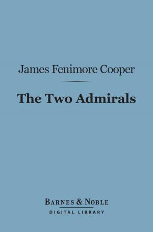 Cover of the book The Two Admirals (Barnes & Noble Digital Library) by James R. Thursfield