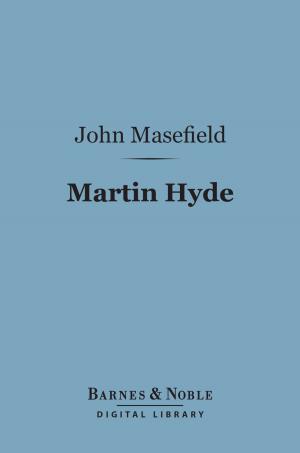 Cover of the book Martin Hyde (Barnes & Noble Digital Library) by C. K. Ogden, I. A. Richards, James Wood