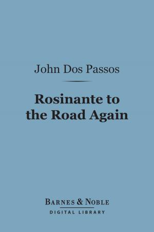 Book cover of Rosinante to the Road Again (Barnes & Noble Digital Library)