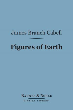 Cover of the book Figures of Earth (Barnes & Noble Digital Library) by Alfred Thayer Mahan