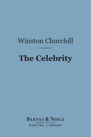 Book cover of The Celebrity (Barnes & Noble Digital Library)