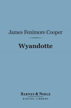 Book cover of Wyandotte (Barnes & Noble Digital Library)