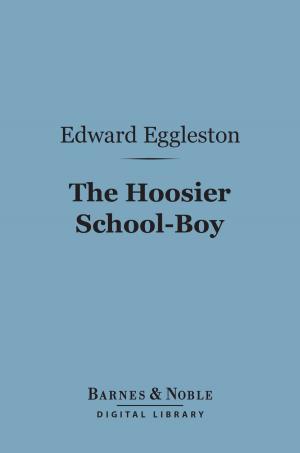 Cover of the book The Hoosier School-Boy (Barnes & Noble Digital Library) by John Campbell Shairp