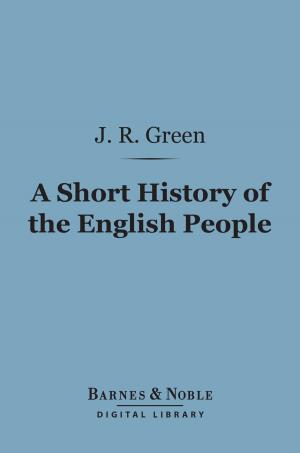 Book cover of A Short History of the English People (Barnes & Noble Digital Library)